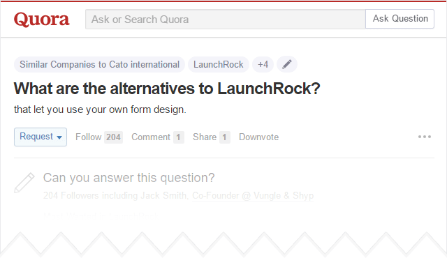 Quora alternatives to launchrock